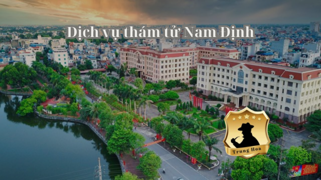 Dịch vụ thám tử Nam Định Dịch vụ thám tử Nam Định